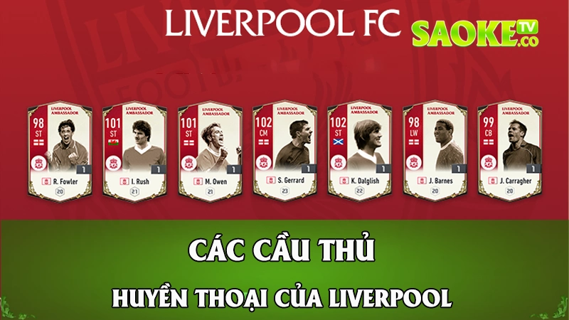 Các cầu thủ huyền thoại của Liverpool 