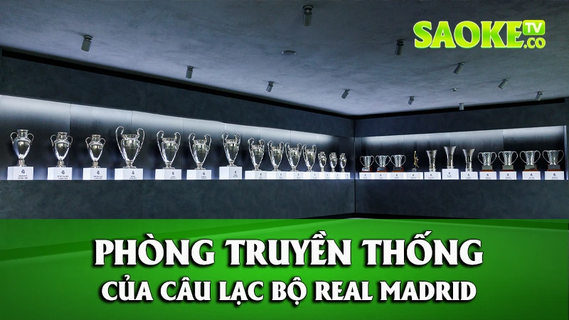 Real Madrid - danh hiệu thành tích nổi bật